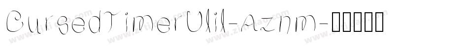 CursedTimerUlil-Aznm字体转换