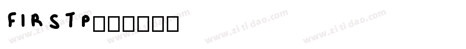 FIRSTP字体转换