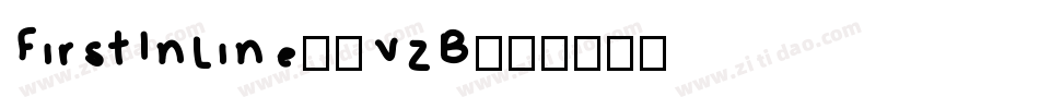 FirstInLine-1VzB字体转换
