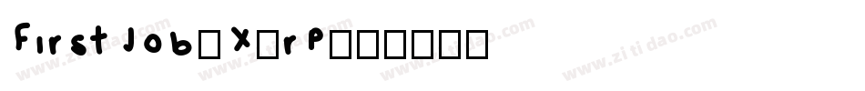 FirstJob-X8rP字体转换