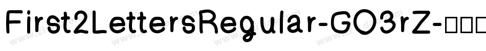 First2LettersRegular-GO3rZ字体转换