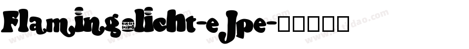 Flamingolicht-eJpe字体转换