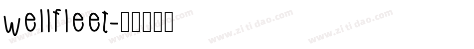 wellfleet字体转换