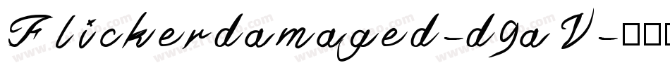 Flickerdamaged-d9aV字体转换