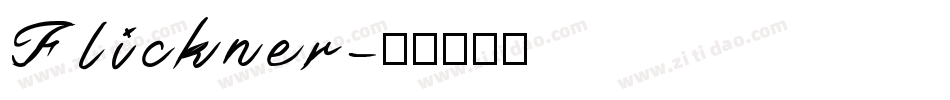 Flickner字体转换