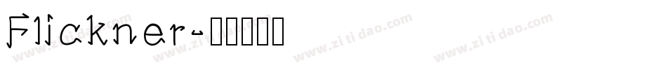Flickner字体转换