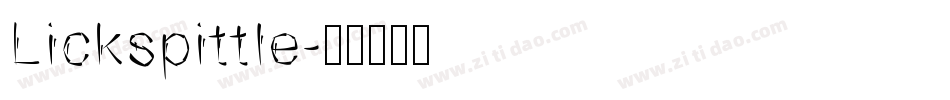 Lickspittle字体转换