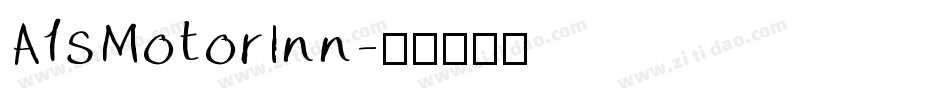 AlsMotorInn字体转换