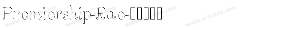 Premiership-Rae字体转换