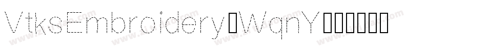 VtksEmbroidery-WqnY字体转换