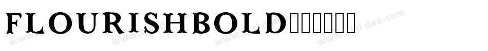 FlourishBold字体转换