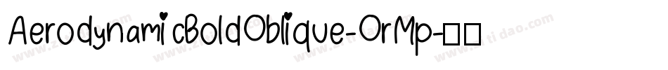 AerodynamicBoldOblique-OrMp字体转换