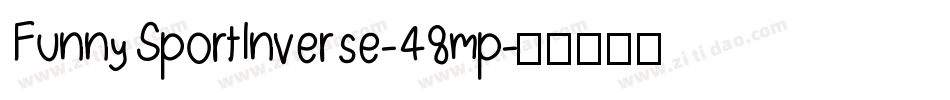 FunnySportInverse-48mp字体转换