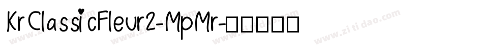 KrClassicFleur2-MpMr字体转换