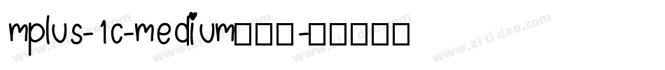 mplus-1c-medium生成器字体转换
