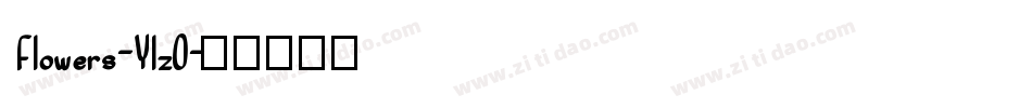 Flowers-YlzO字体转换