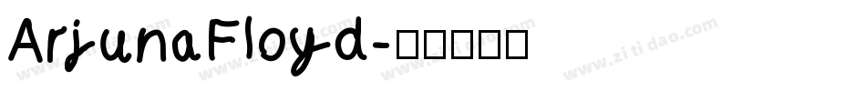 ArjunaFloyd字体转换