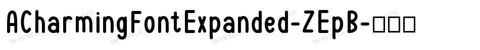 ACharmingFontExpanded-ZEpB字体转换