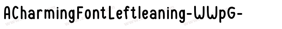 ACharmingFontLeftleaning-WWpG字体转换 ACharmingFontLeftleaning-WWpG字体转换