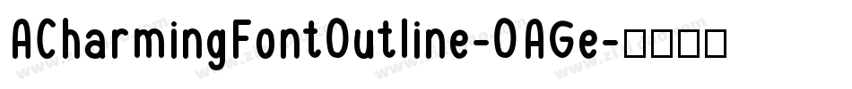 ACharmingFontOutline-OAGe字体转换