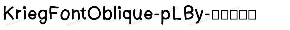 KriegFontOblique-pLBy字体转换