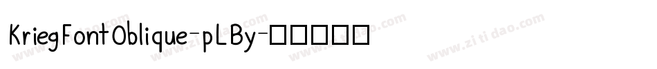 KriegFontOblique-pLBy字体转换
