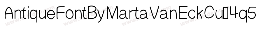 AntiqueFontByMartaVanEckCu-4q5x字体转换