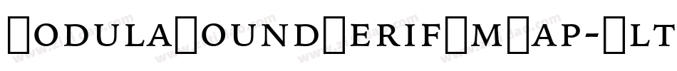 ModulaRoundSerifSmCap-Ultra字体转换