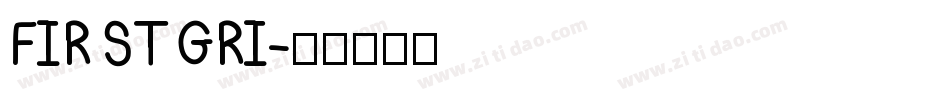 FIRSTGRI字体转换