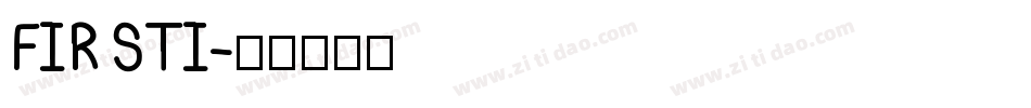 FIRSTI字体转换