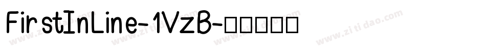 FirstInLine-1VzB字体转换
