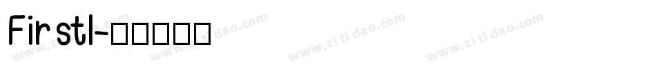 Firstl字体转换