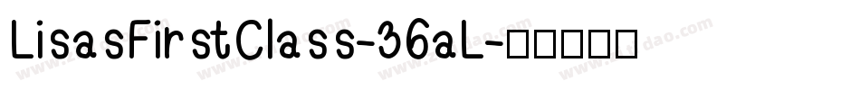 LisasFirstClass-36aL字体转换