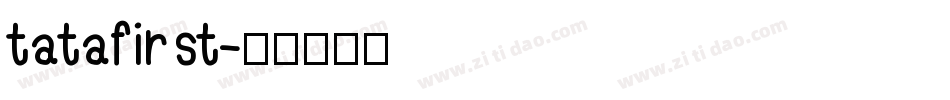 tatafirst字体转换