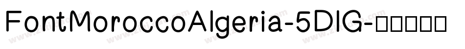 FontMoroccoAlgeria-5DlG字体转换