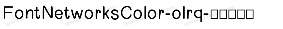 FontNetworksColor-olrq字体转换