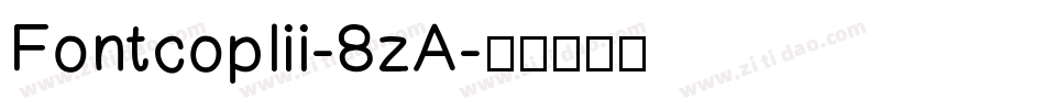 FontcopIii-8zA字体转换