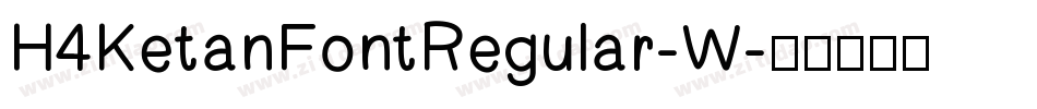 H4KetanFontRegular-W字体转换