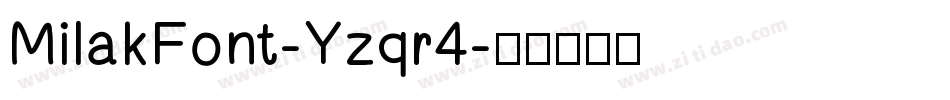 MilakFont-Yzqr4字体转换
