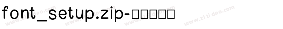 font_setup.zip字体转换