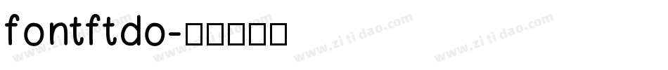 fontftdo字体转换