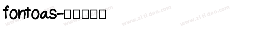 fontoas字体转换