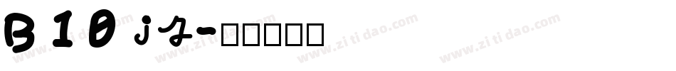 B10jr字体转换