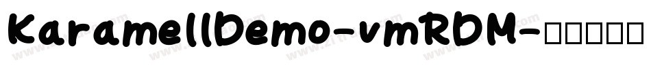 KaramellDemo-vmRDM字体转换