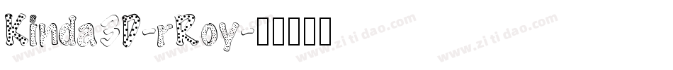 Kinda3D-rRoy字体转换