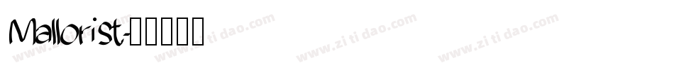 Mallorist字体转换