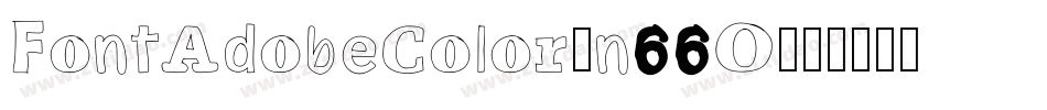 FontAdobeColor-n66O字体转换