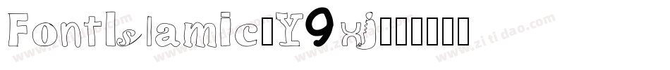 FontIslamic-Y9xj字体转换