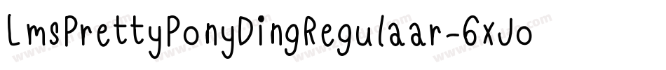LmsPrettyPonyDingRegulaar-6xJo字体转换