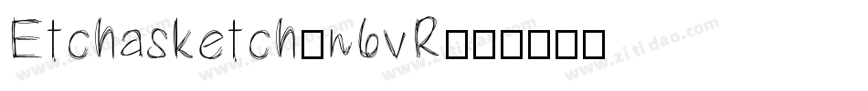 Etchasketch-n6vR字体转换